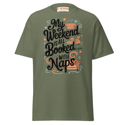 Weekend Naps T-Shirt – Funny Lazy Day Comfort Tee - Military Green - T-Shirts Online