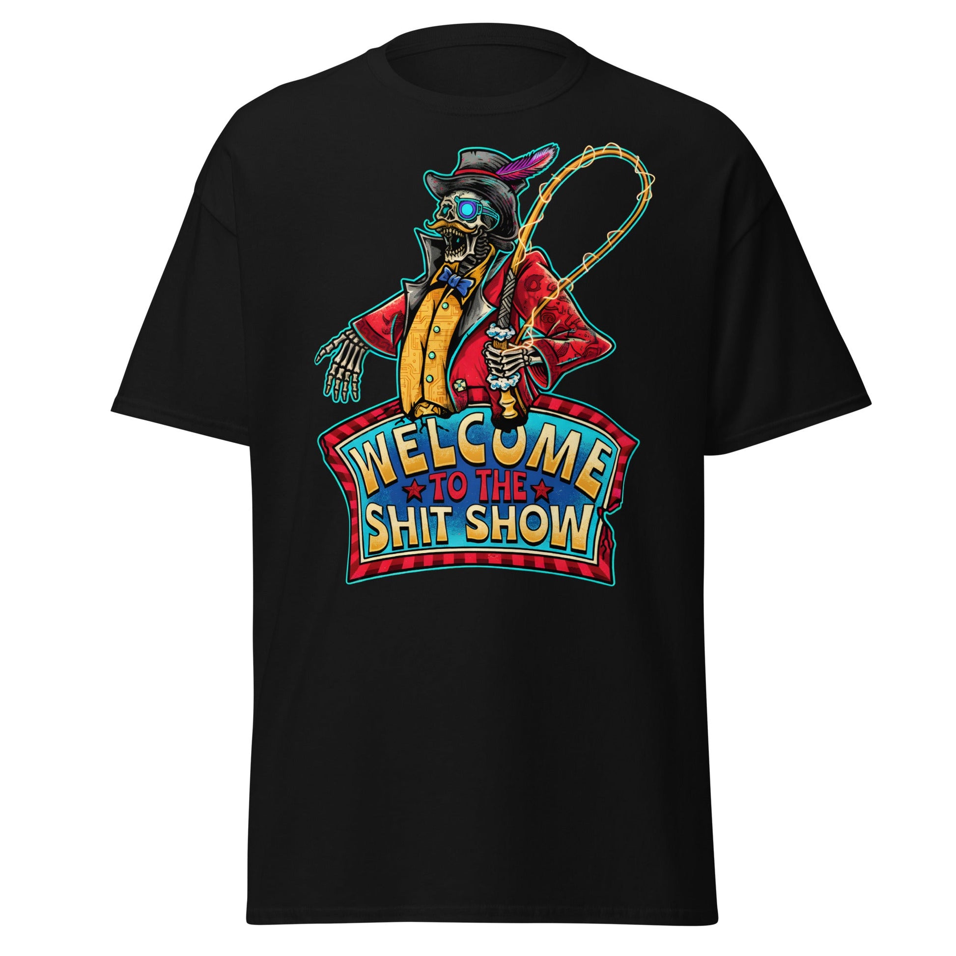 Welcome to the Shit Show Skeleton Ringmaster Tee - Black - T-Shirts Online