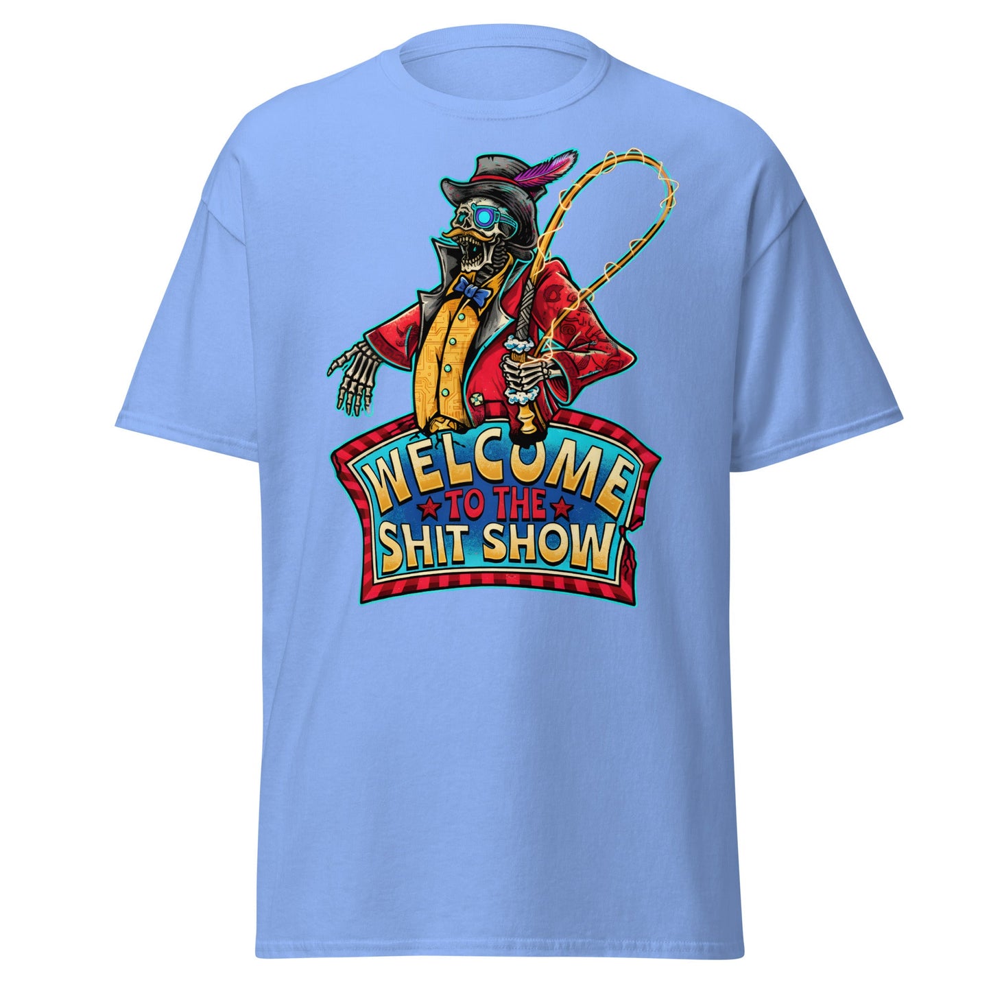 Welcome to the Shit Show Skeleton Ringmaster Tee - Carolina Blue - T-Shirts Online