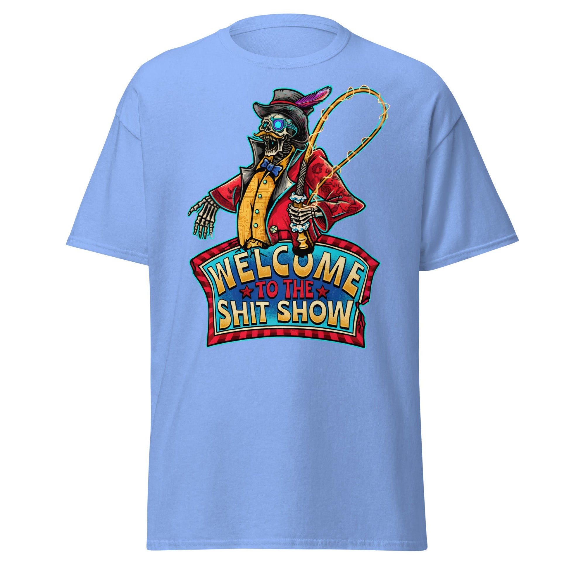 Welcome to the Shit Show Skeleton Ringmaster Tee - Carolina Blue - T-Shirts Online