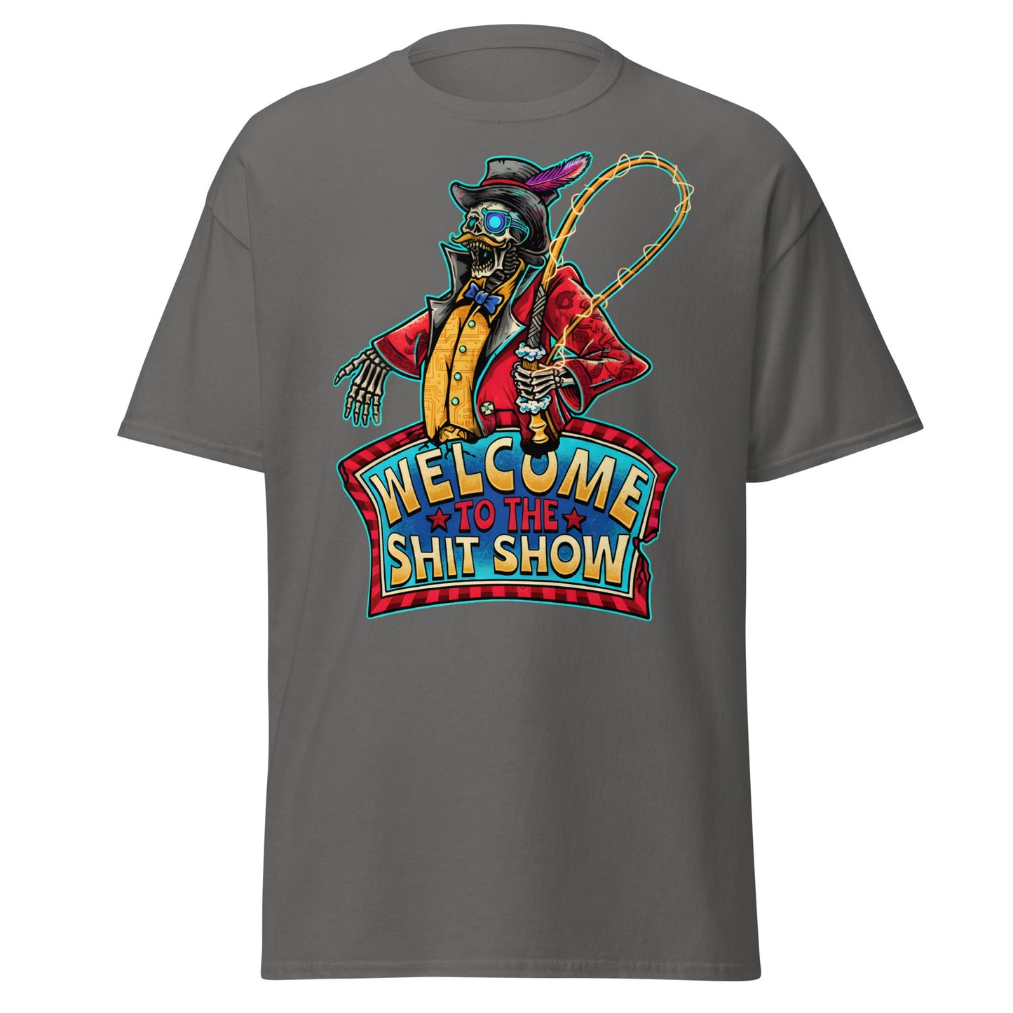 Welcome to the Shit Show Skeleton Ringmaster Tee - Charcoal - T-Shirts Online