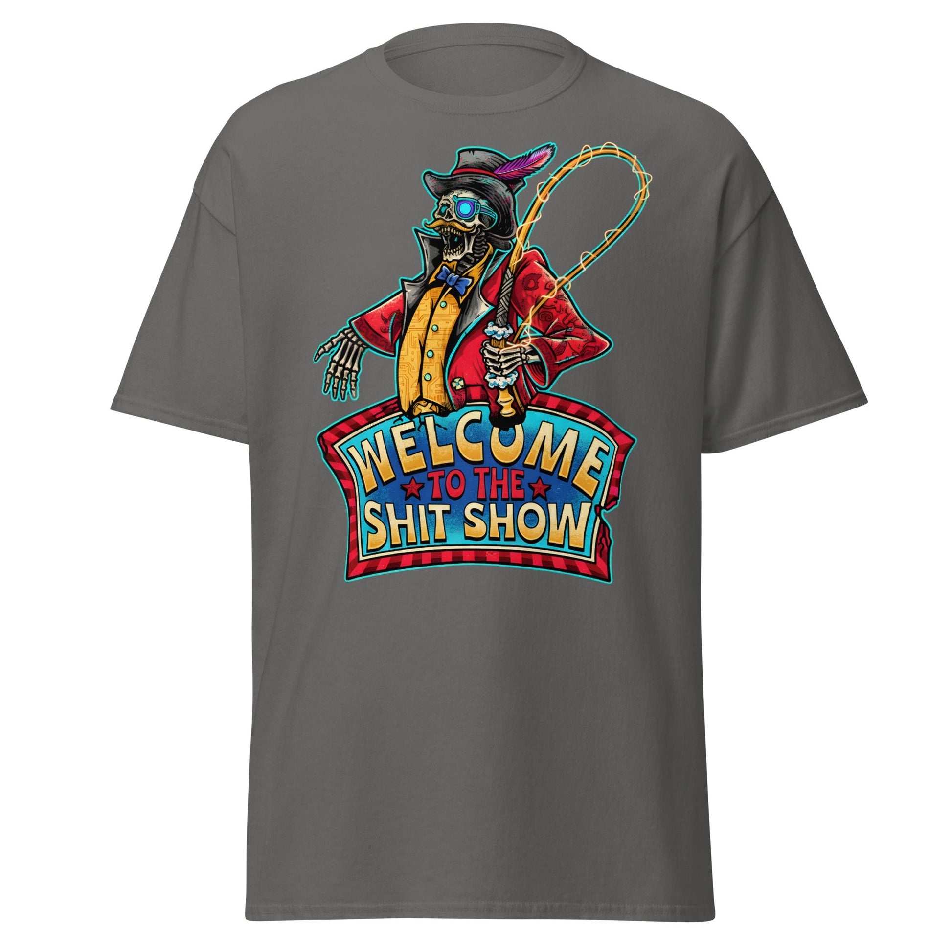 Welcome to the Shit Show Skeleton Ringmaster Tee - Charcoal - T-Shirts Online