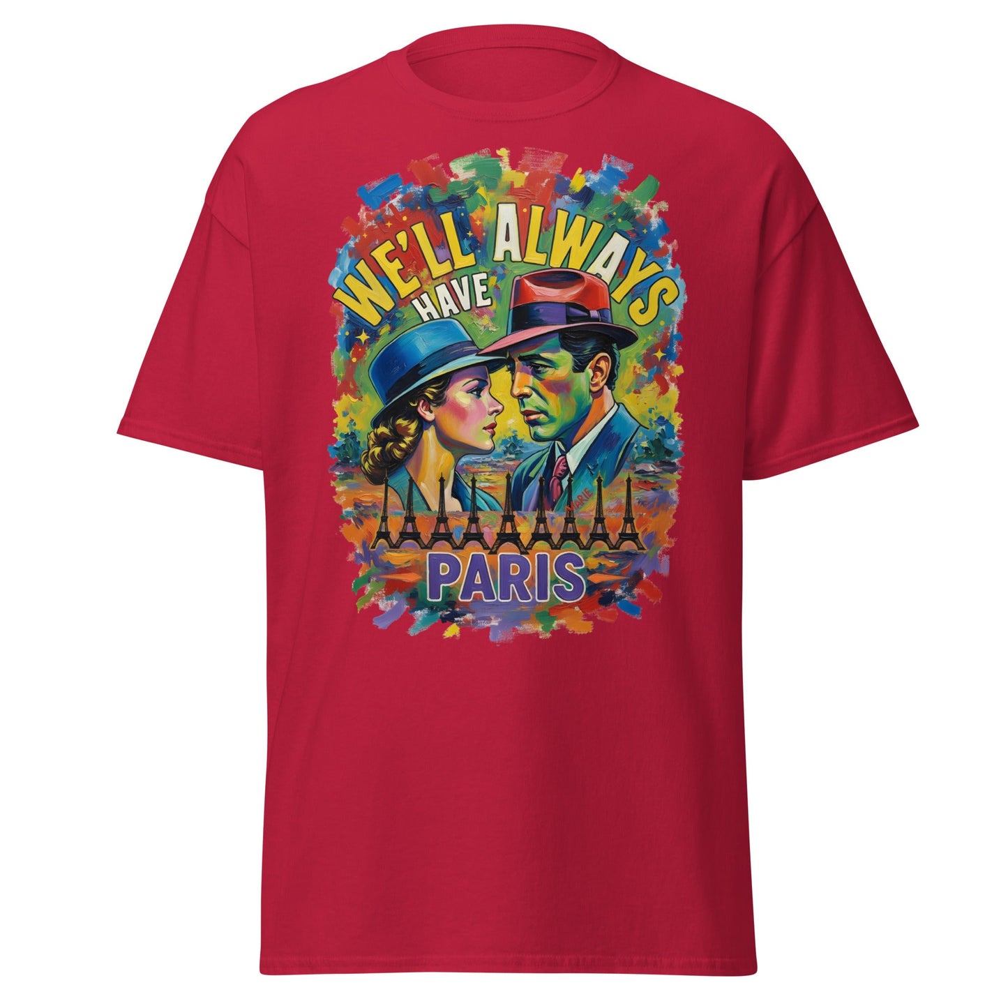 We'll Always Have Paris T-Shirt - Casablanca Movie Quote Tee - Cardinal - T-Shirts Online