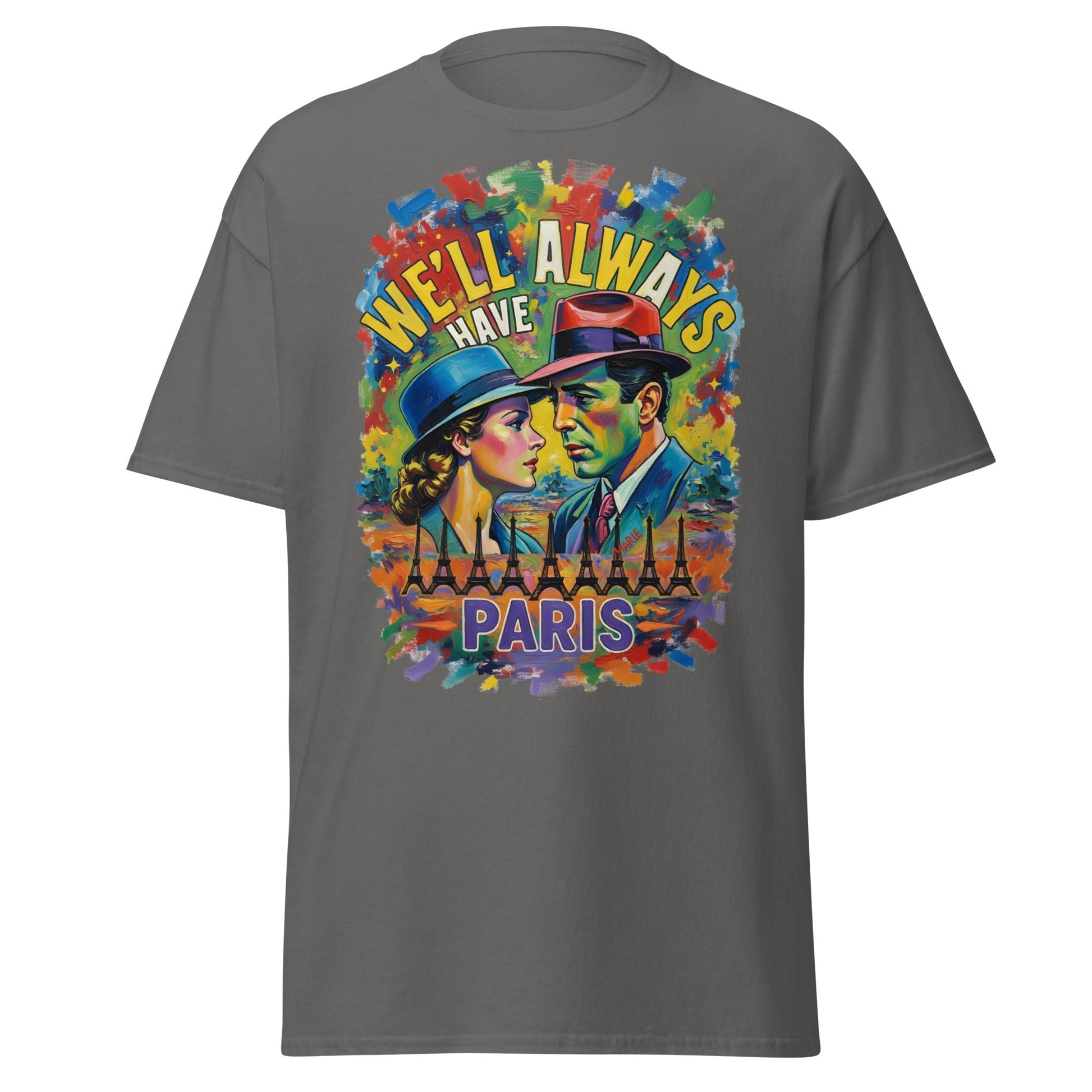 We'll Always Have Paris T-Shirt - Casablanca Movie Quote Tee - Charcoal - T-Shirts Online