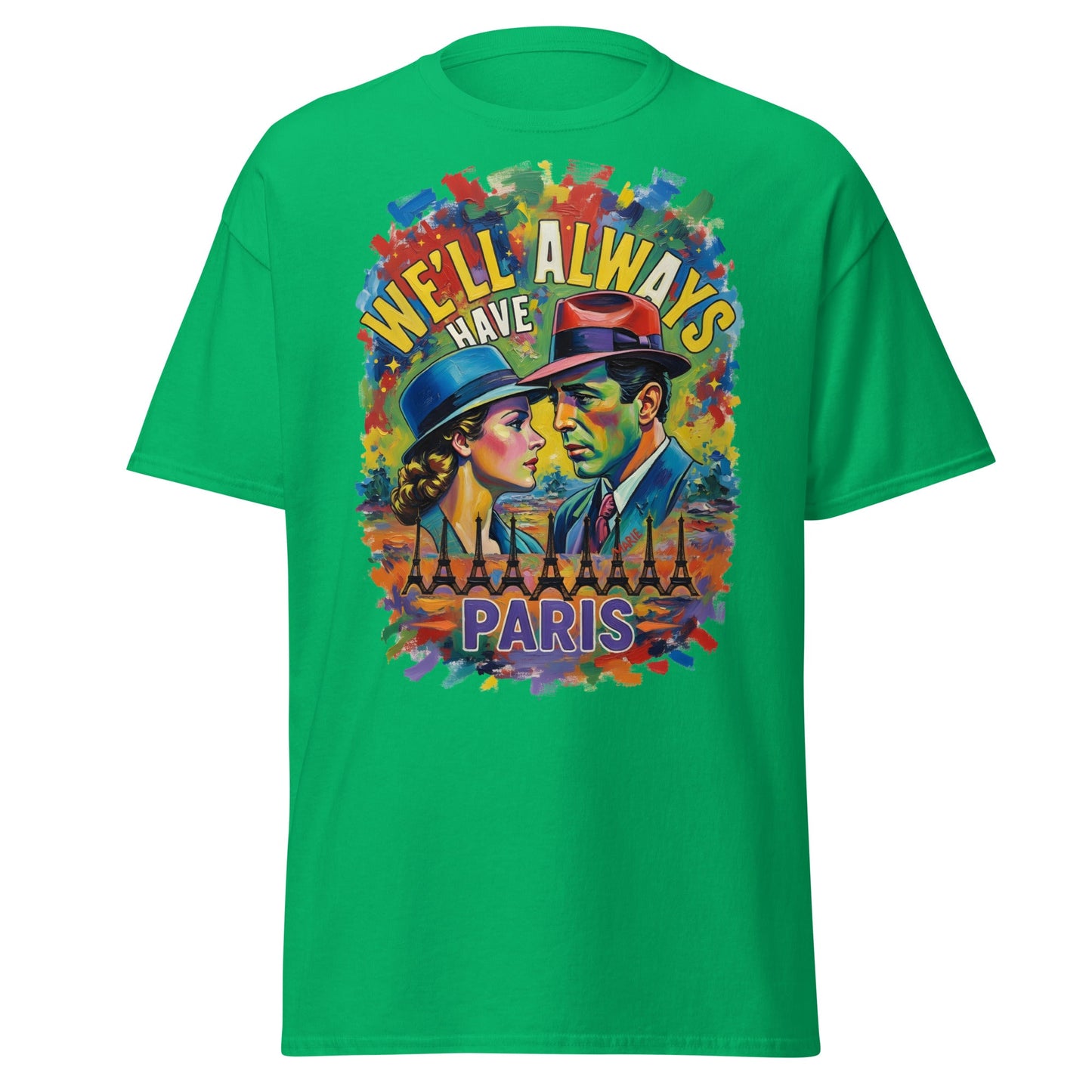 We'll Always Have Paris T-Shirt - Casablanca Movie Quote Tee - Irish Green - T-Shirts Online