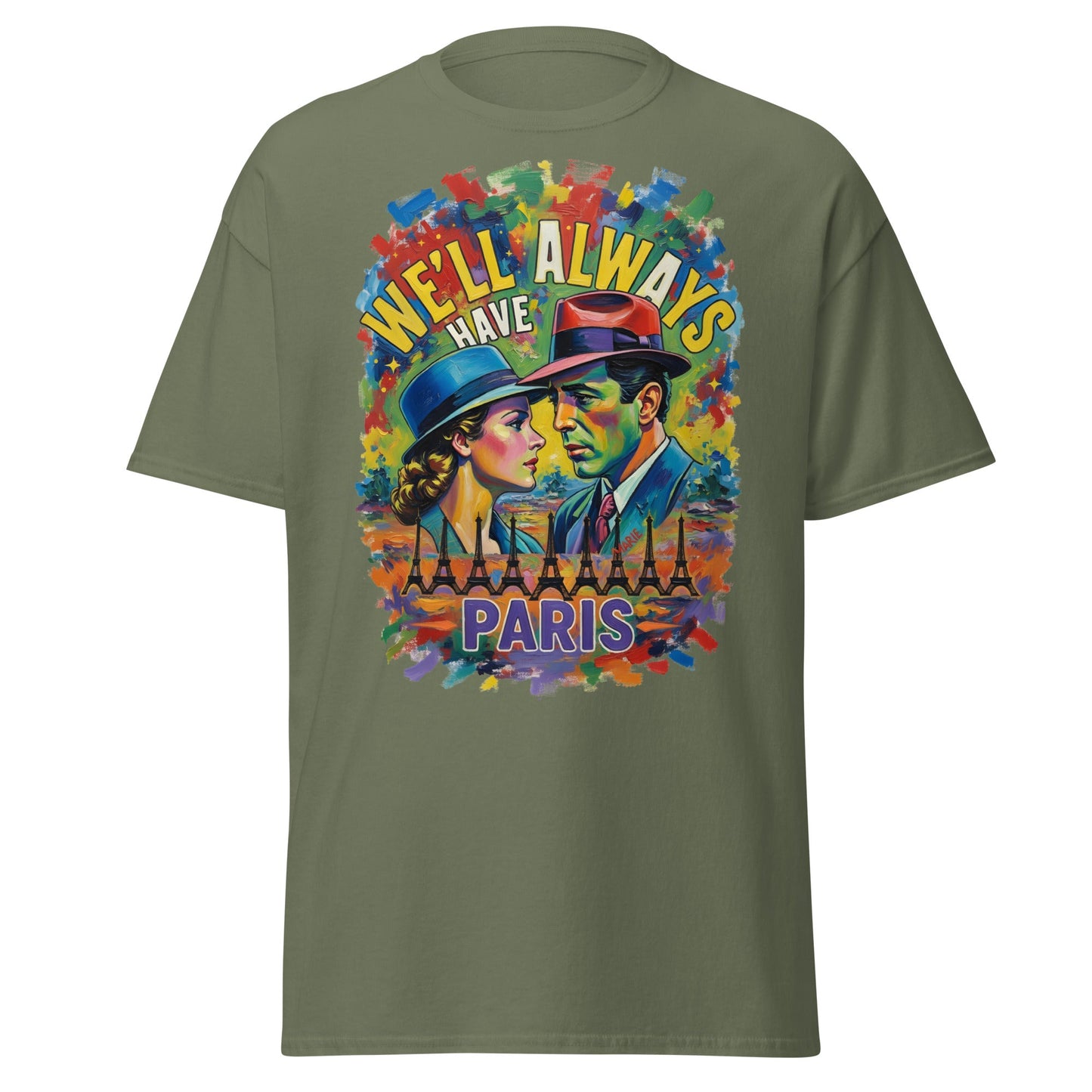We'll Always Have Paris T-Shirt - Casablanca Movie Quote Tee - Military Green - T-Shirts Online