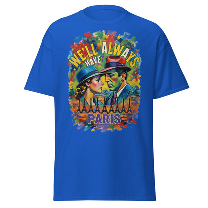 We'll Always Have Paris T-Shirt - Casablanca Movie Quote Tee - Royal - T-Shirts Online