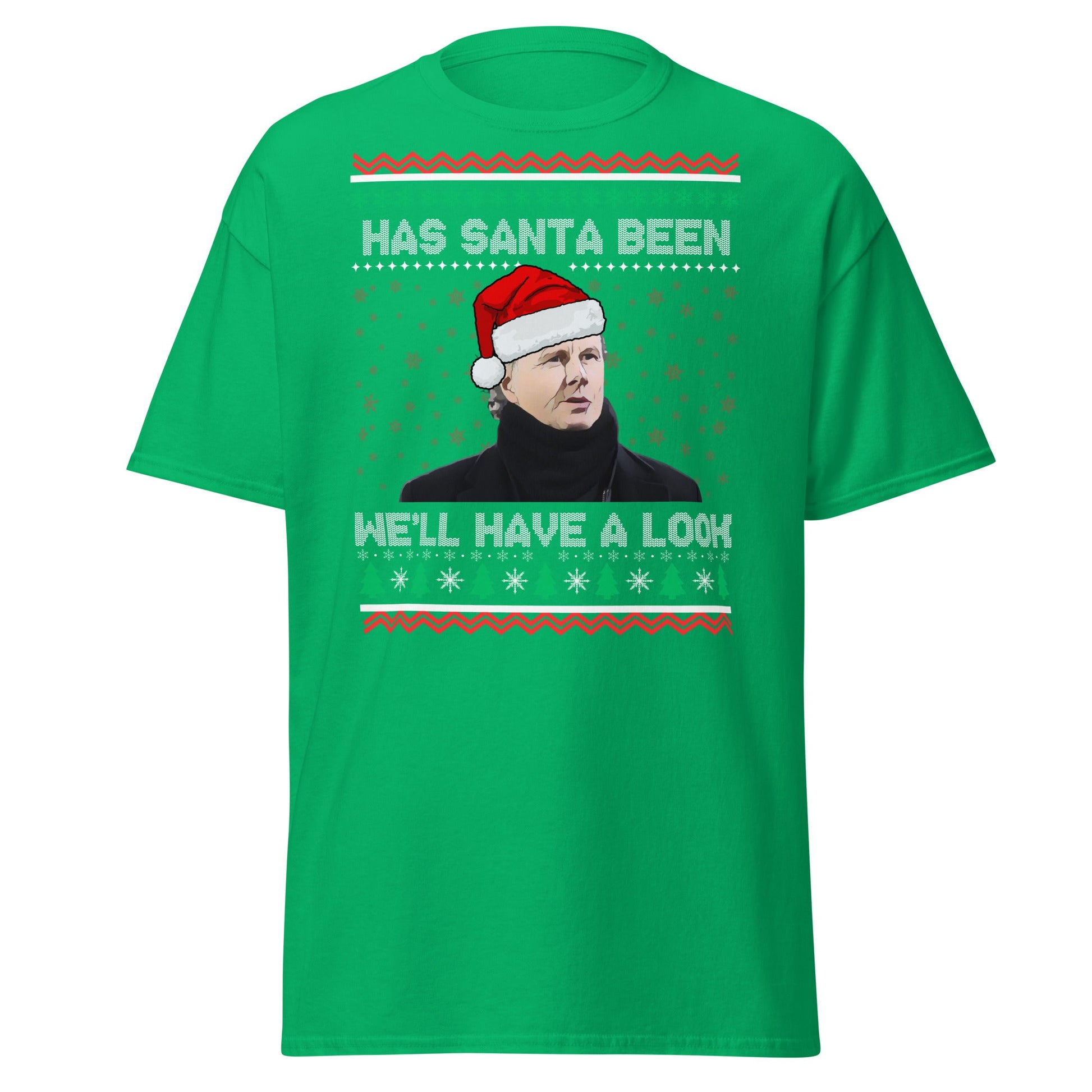 We'll Have a Look Christmas T-Shirt | Funny Holiday Tee - Irish Green - T-Shirts Online