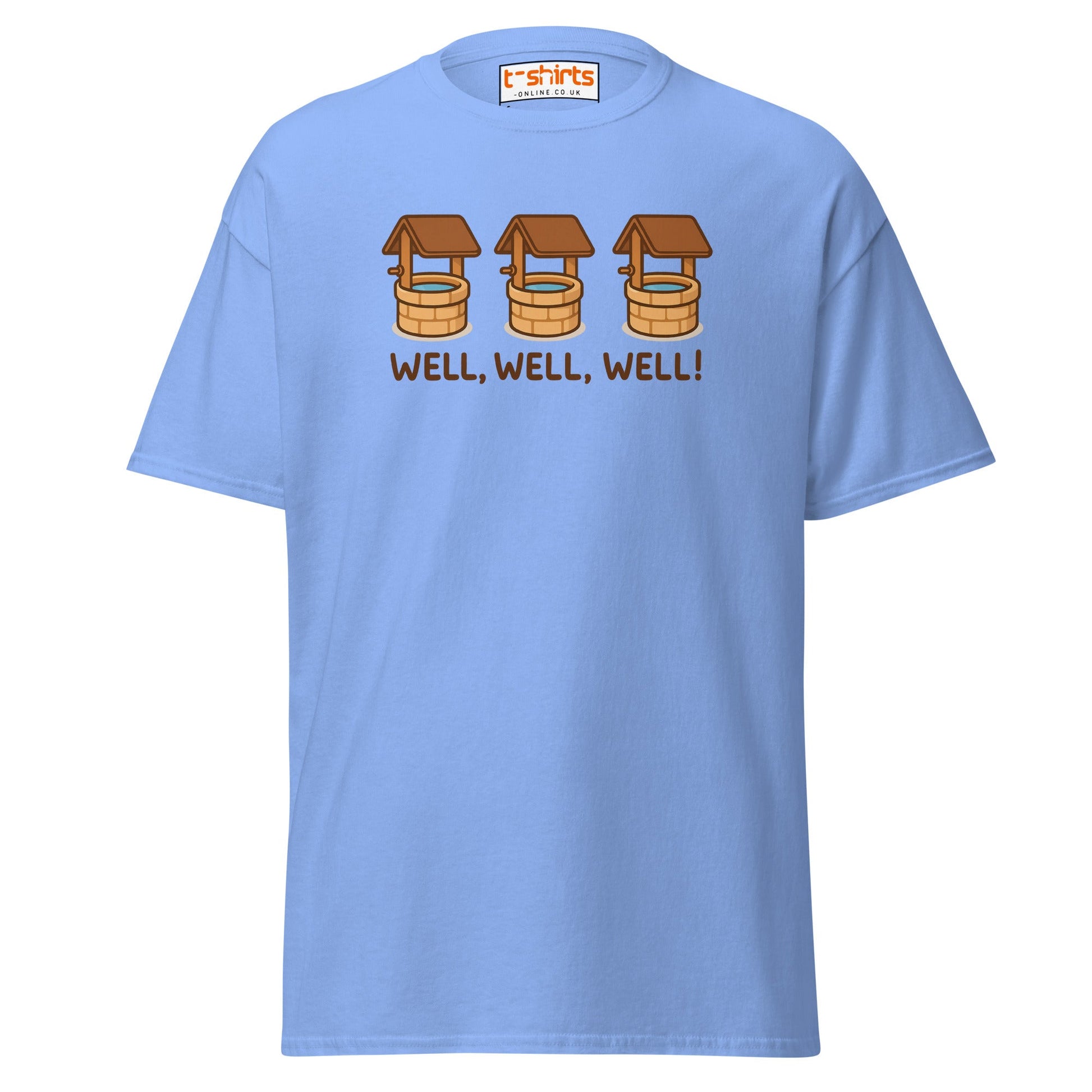 Well, Well, Well! Funny Pun T-Shirt - Carolina Blue - T-Shirts Online