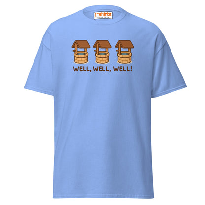 Well, Well, Well! Funny Pun T-Shirt - Carolina Blue - T-Shirts Online