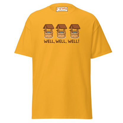 Well, Well, Well! Funny Pun T-Shirt - Gold - T-Shirts Online