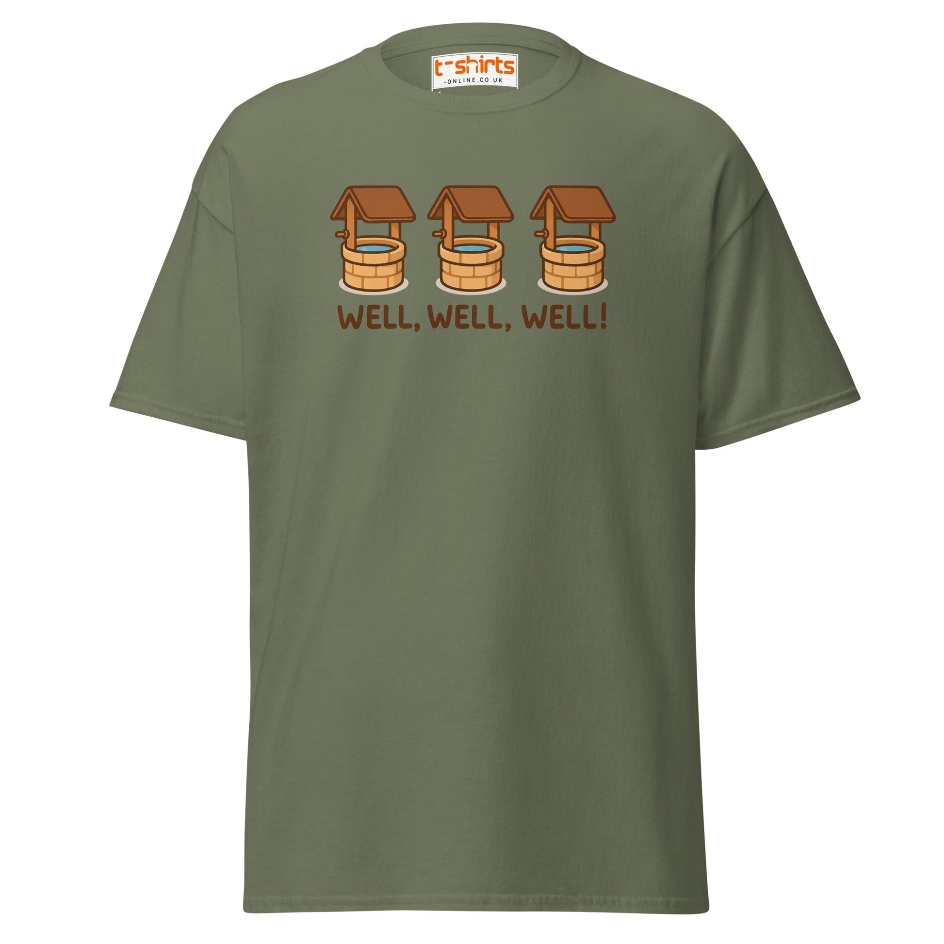 Well, Well, Well! Funny Pun T-Shirt - Military Green - T-Shirts Online