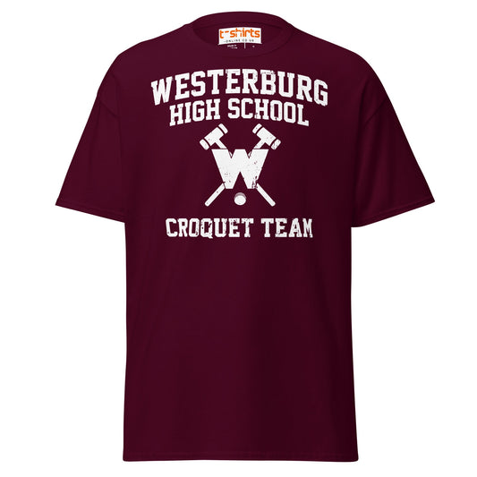 Westerburg High Croquet Team T-Shirt | Retro Movie Tee - Maroon - T-Shirts Online