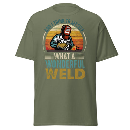 What a Wonderful Weld Funny Welder T-Shirt Gift - Military Green - T-Shirts Online