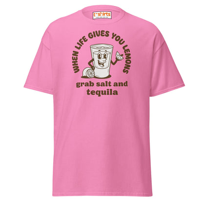 When Life Gives You Lemons Tequila T-Shirt - Azalea - T-Shirts Online