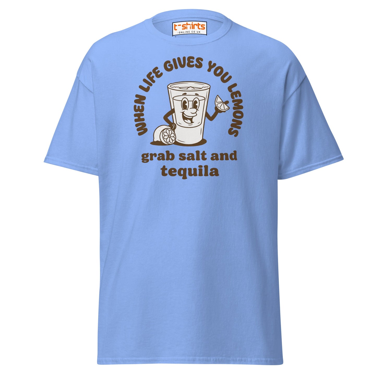 When Life Gives You Lemons Tequila T-Shirt - Carolina Blue - T-Shirts Online