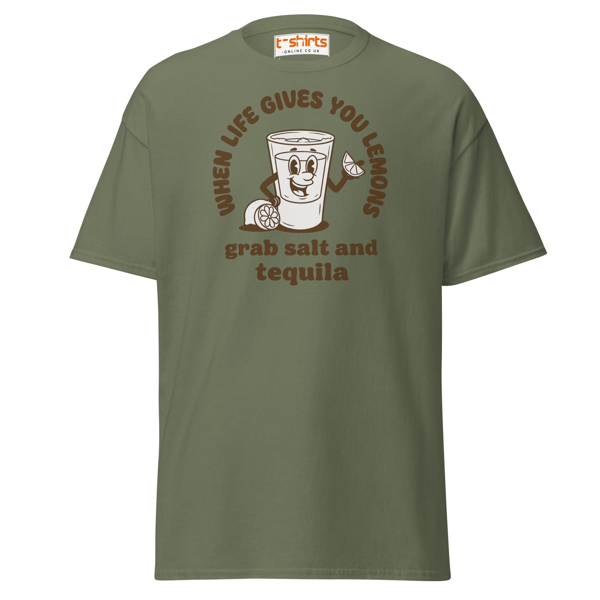 When Life Gives You Lemons Tequila T-Shirt - Military Green - T-Shirts Online