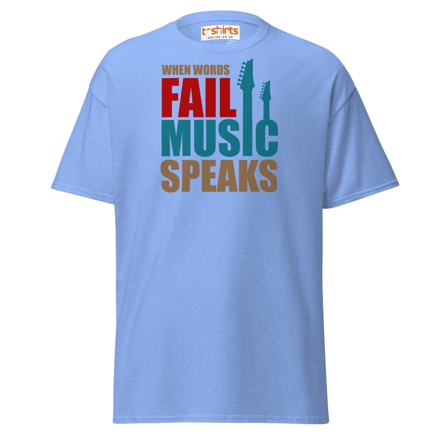 When Words Fail Music Speaks T-Shirt | Music Lover Tee - Carolina Blue - T-Shirts Online