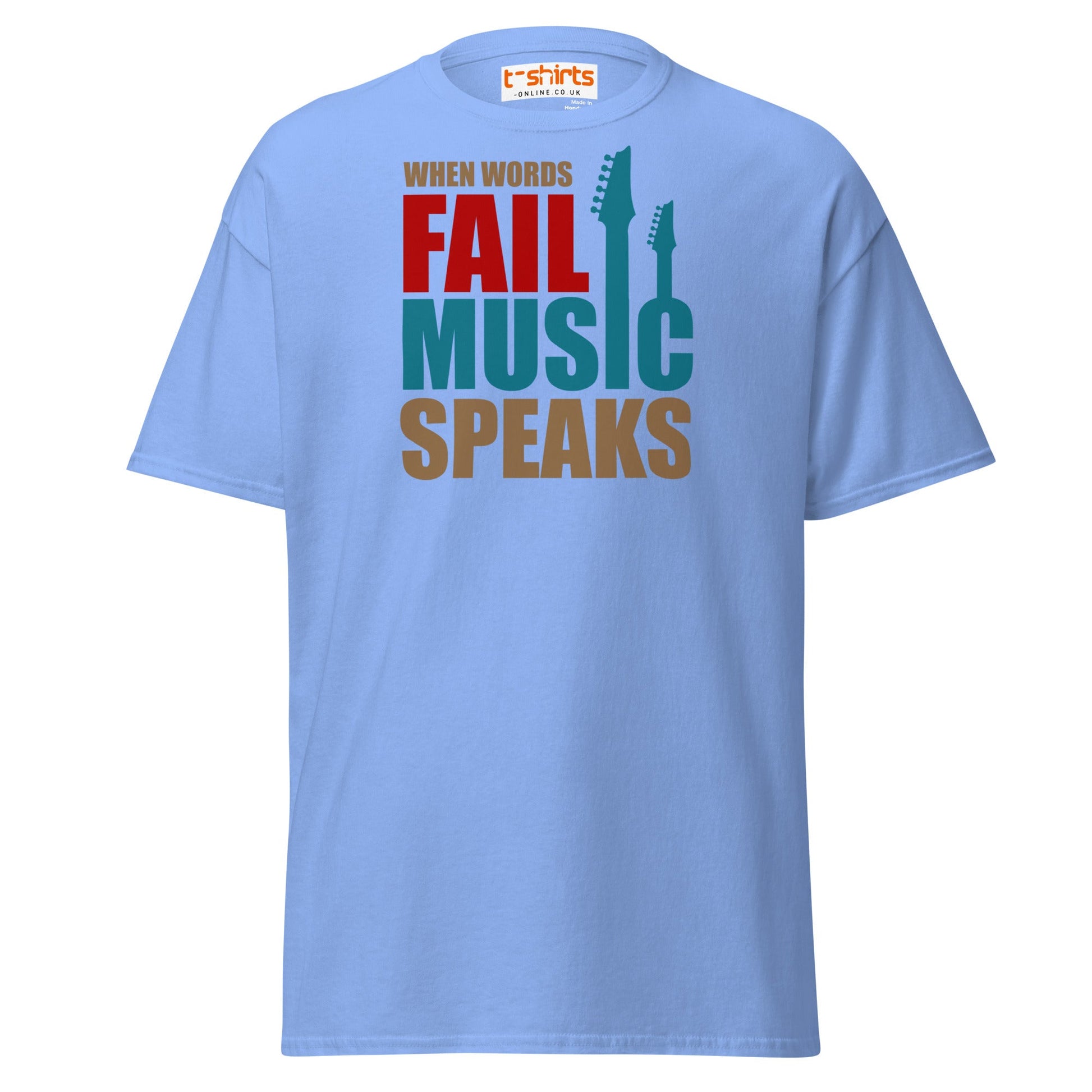When Words Fail Music Speaks T-Shirt | Music Lover Tee - Carolina Blue - T-Shirts Online