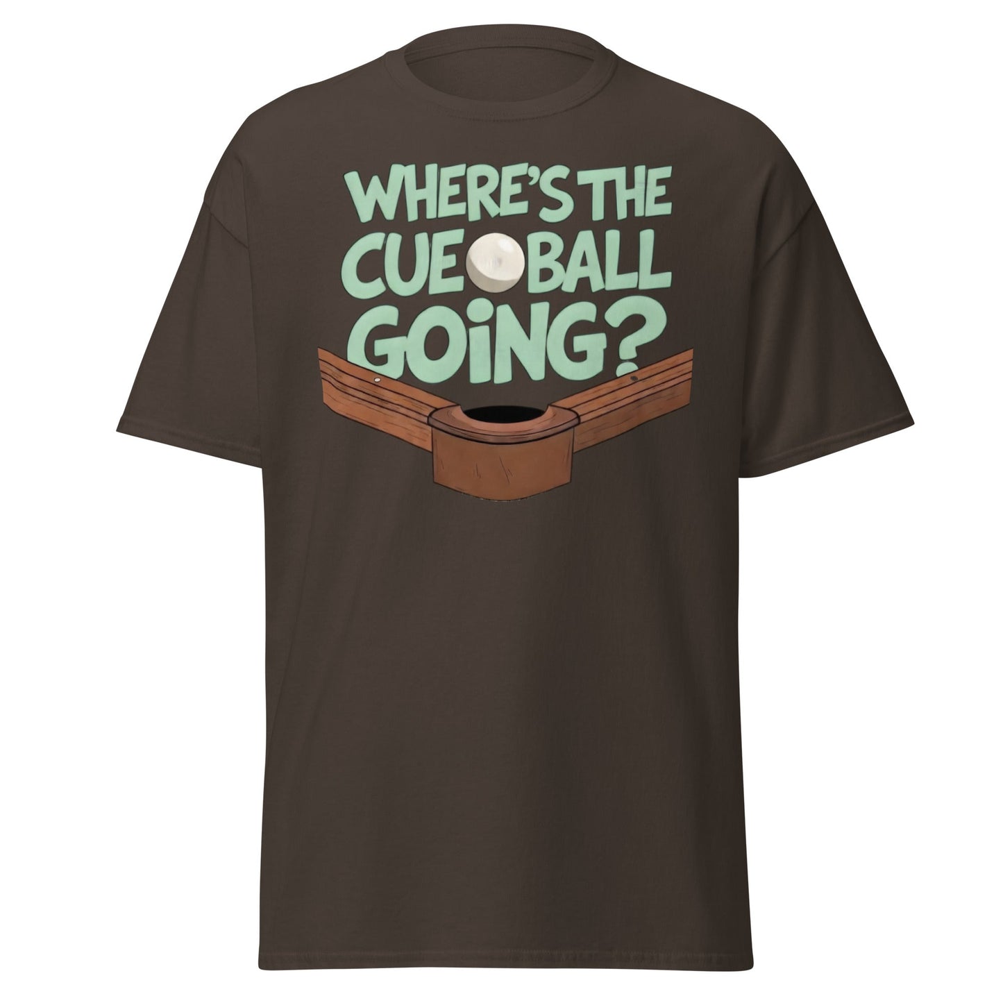 Where’s The Cue Ball Going? | Funny Snooker & Pool T-Shirt - Dark Chocolate - T-Shirts Online