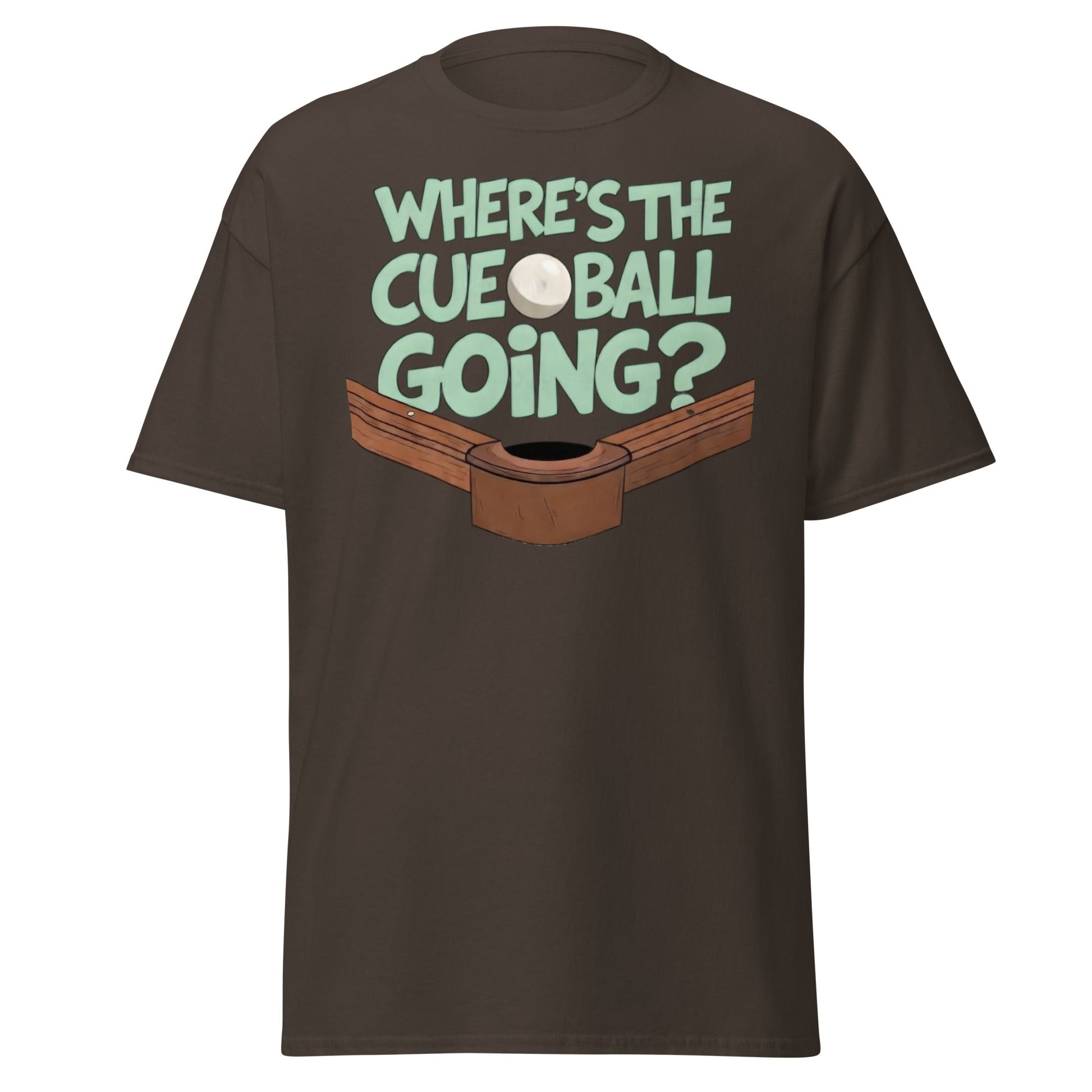 Where’s The Cue Ball Going? | Funny Snooker & Pool T-Shirt - Dark Chocolate - T-Shirts Online