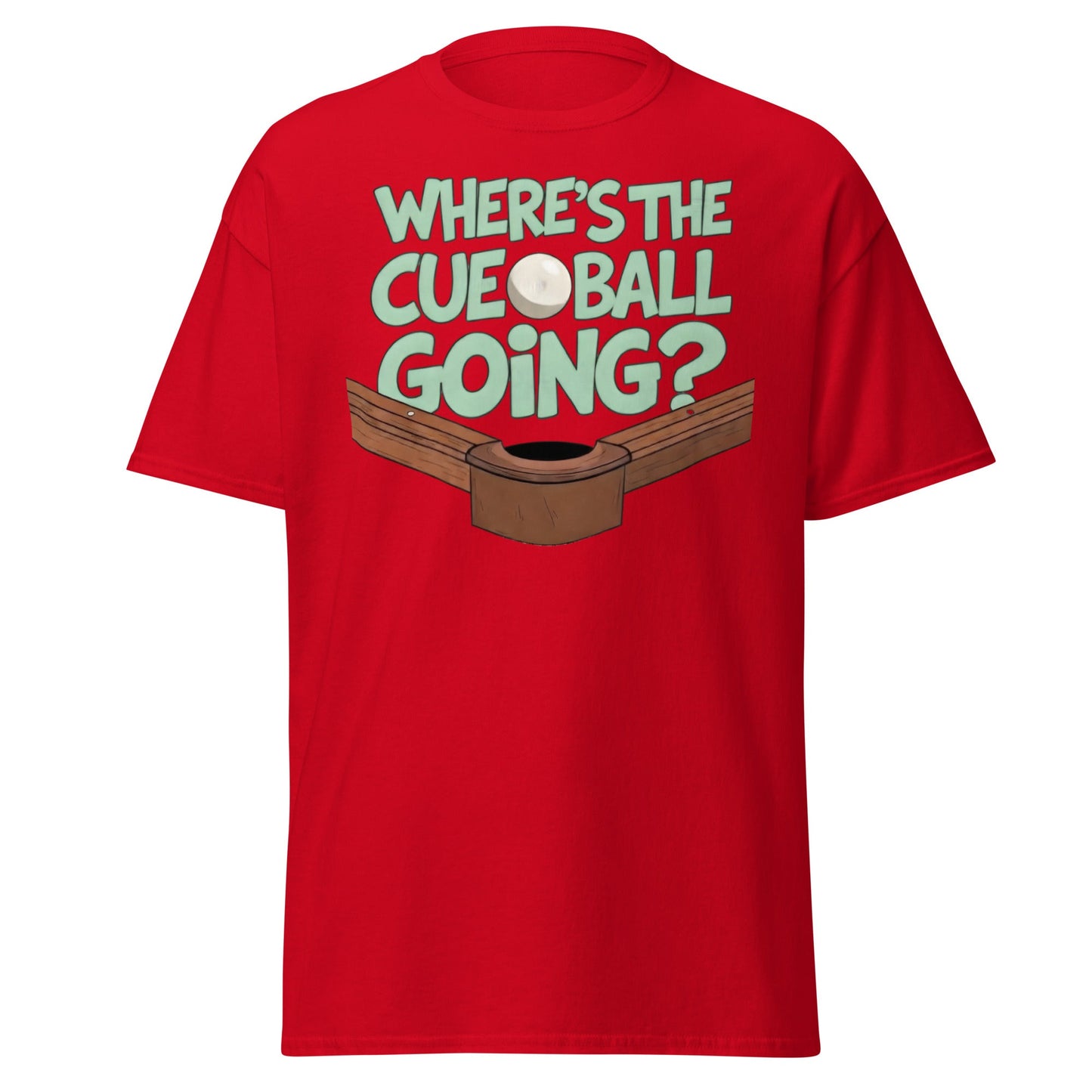 Where’s The Cue Ball Going? | Funny Snooker & Pool T-Shirt - Red - T-Shirts Online