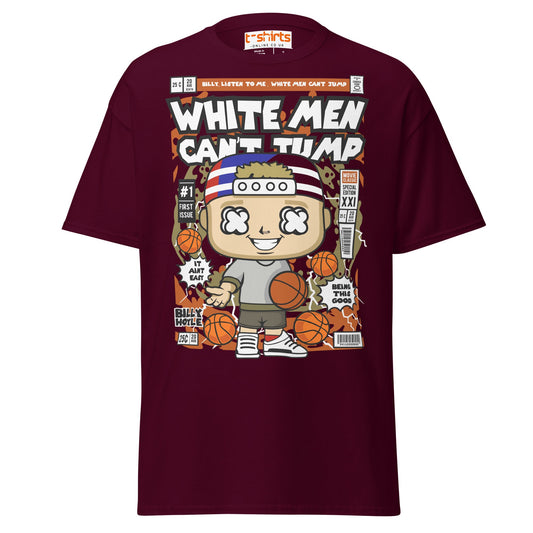 White Men Can’t Jump T-Shirt | Billy Hoyle Parody Tee - Maroon - T-Shirts Online