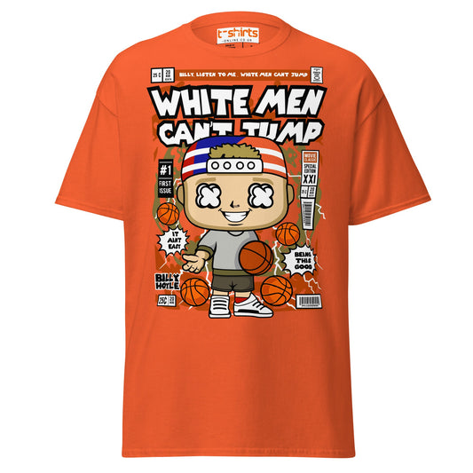 White Men Can’t Jump T-Shirt | Billy Hoyle Parody Tee - Orange - T-Shirts Online