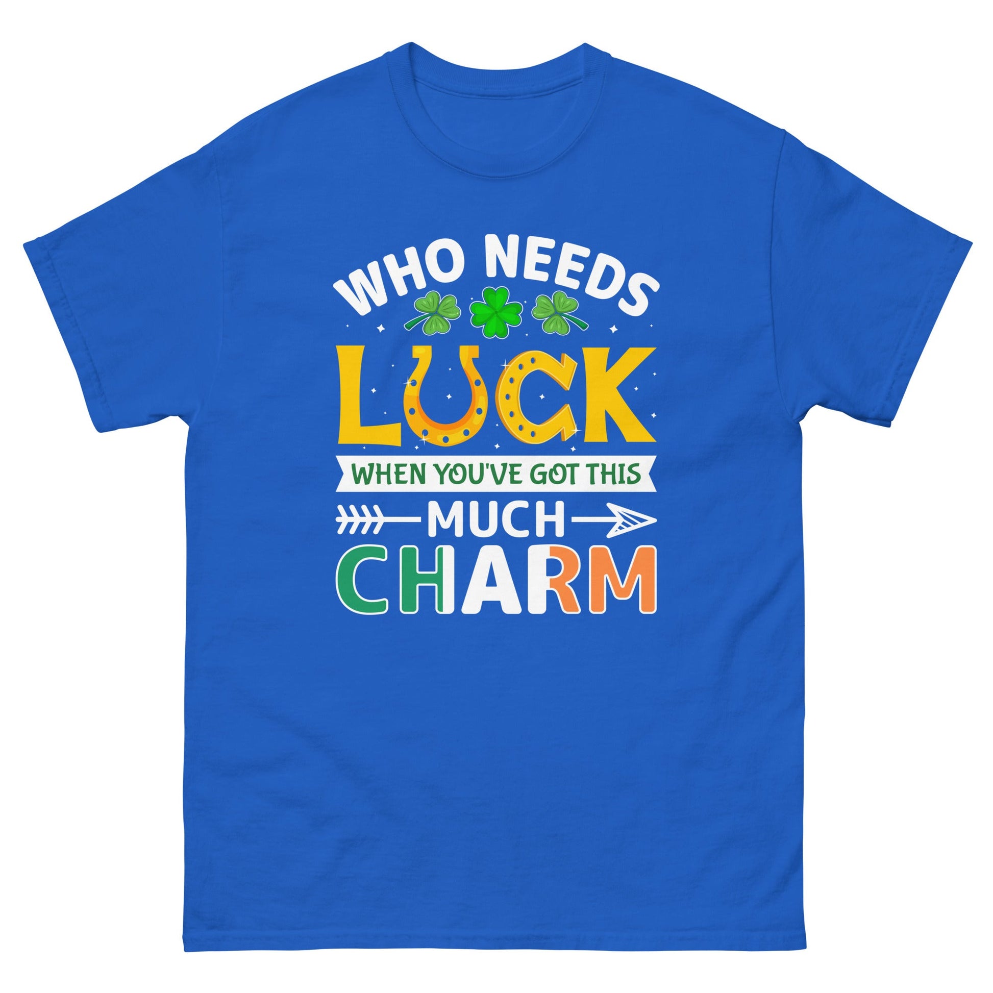 Who Needs Luck | St Patrick's Day T-Shirt - Royal - T-Shirts Online
