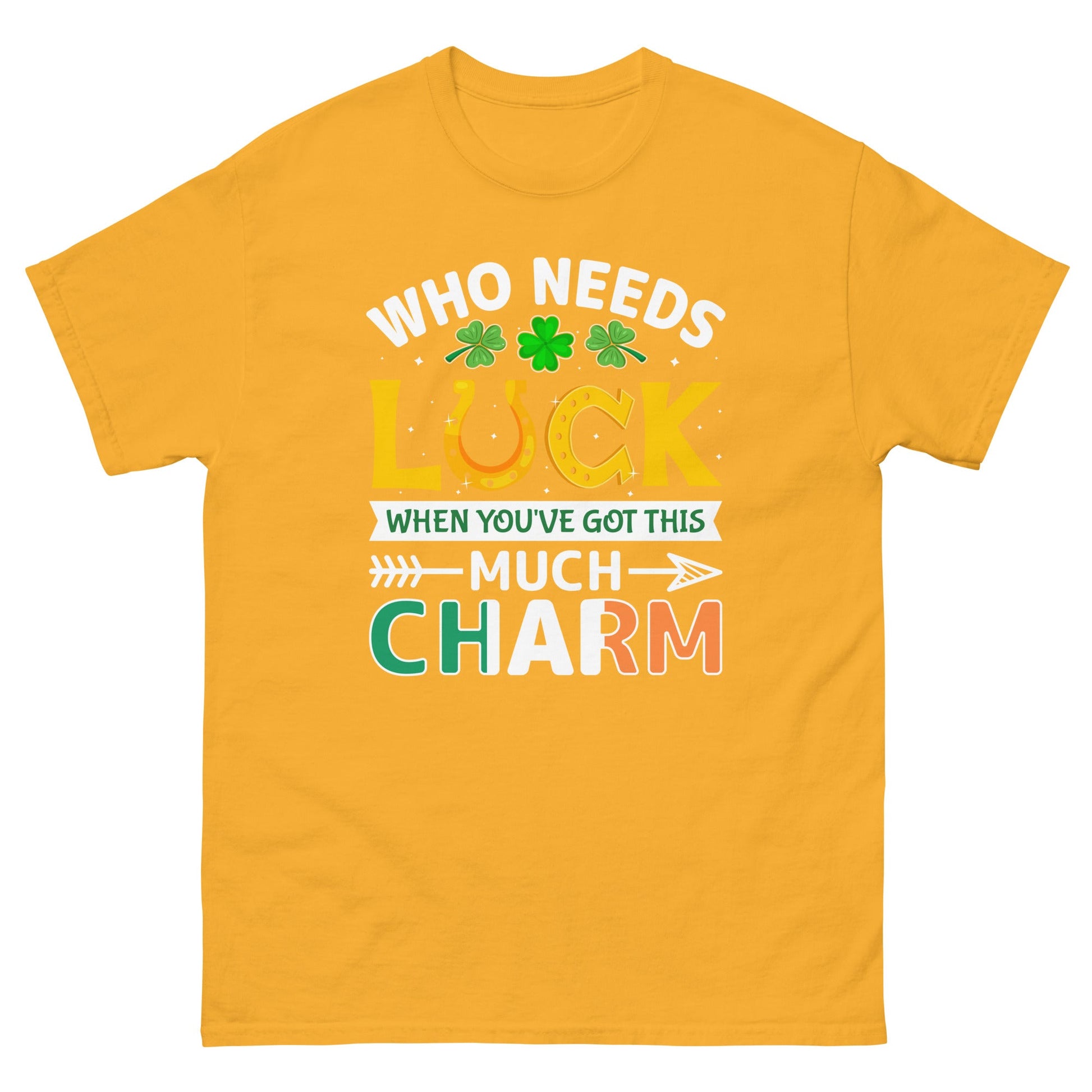 Who Needs Luck | St Patrick's Day T-Shirt - Gold - T-Shirts Online