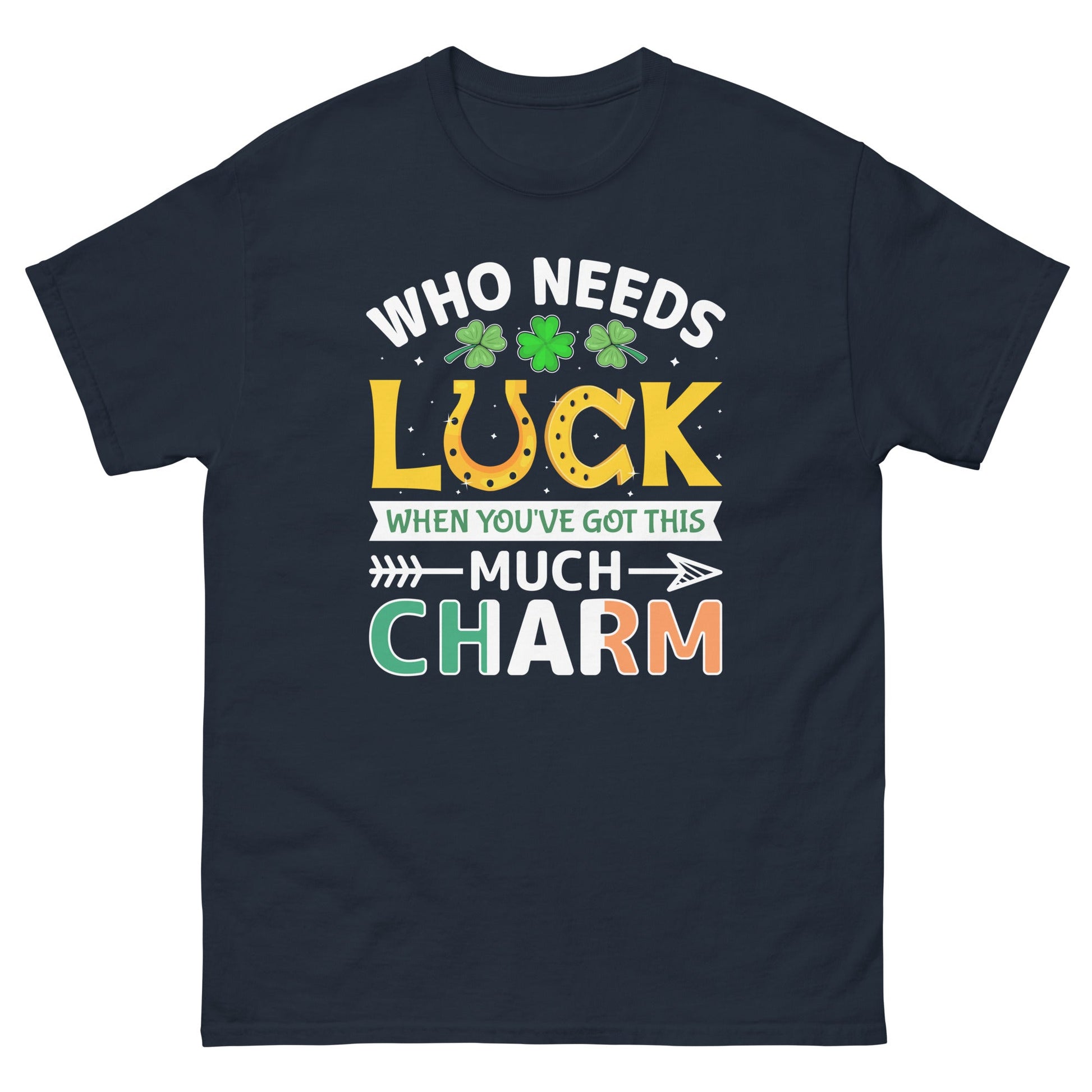Who Needs Luck | St Patrick's Day T-Shirt - Navy - T-Shirts Online