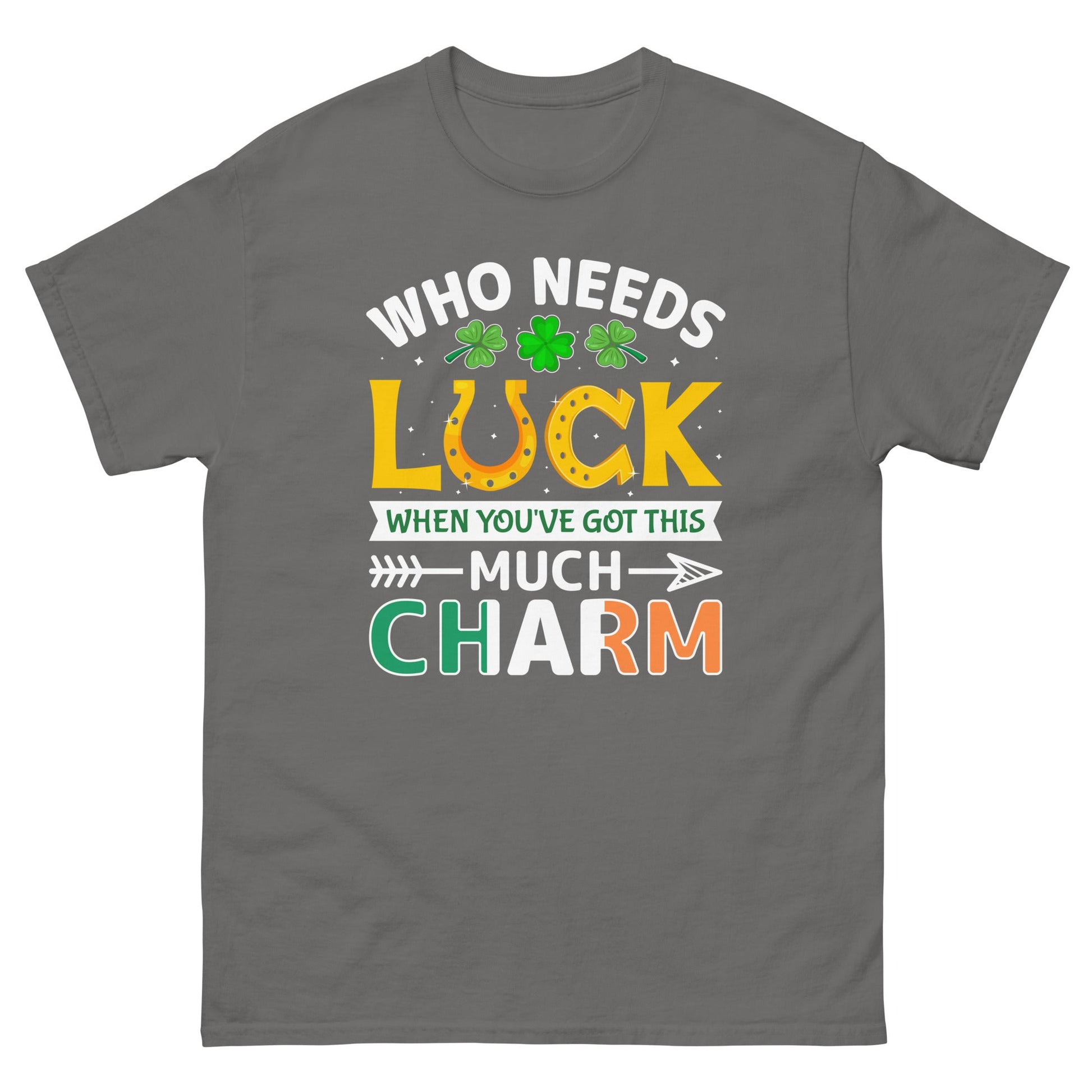 Who Needs Luck | St Patrick's Day T-Shirt - Charcoal - T-Shirts Online