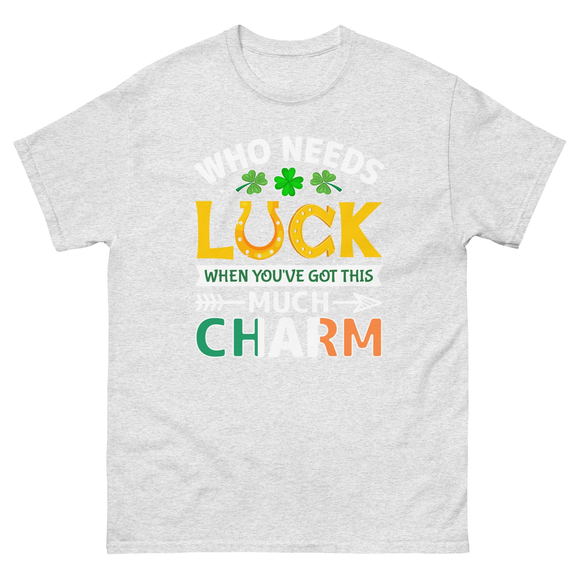 Who Needs Luck | St Patrick's Day T-Shirt - Ash - T-Shirts Online