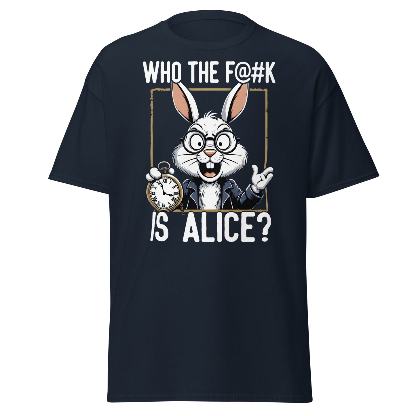 Who The F@k Is Alice? | Funny White Rabbit Graphic Tee - Navy - T-Shirts Online