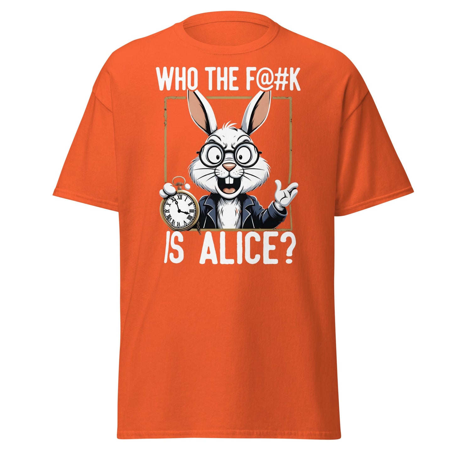 Who The F@k Is Alice? | Funny White Rabbit Graphic Tee - Orange - T-Shirts Online