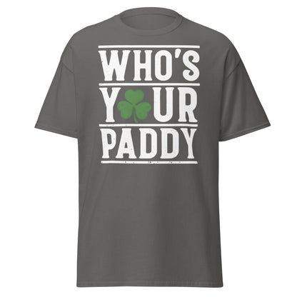 Who’s Your Paddy T-Shirt - Funny St. Patrick’s Day Tee - Charcoal - T-Shirts Online