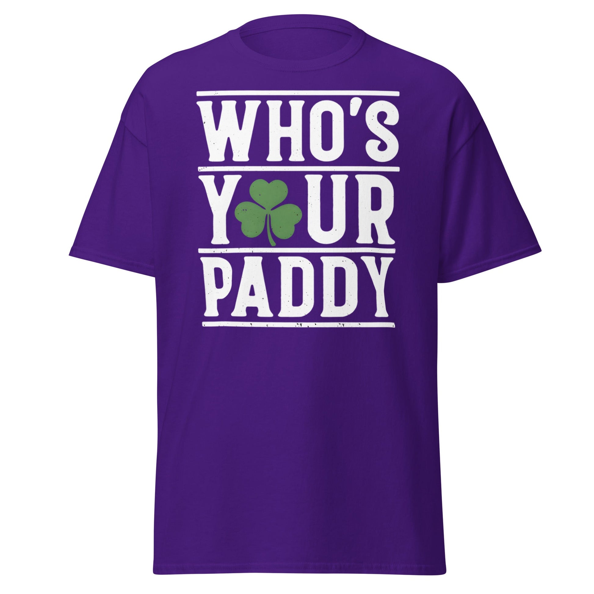 Who’s Your Paddy T-Shirt - Funny St. Patrick’s Day Tee - Purple - T-Shirts Online