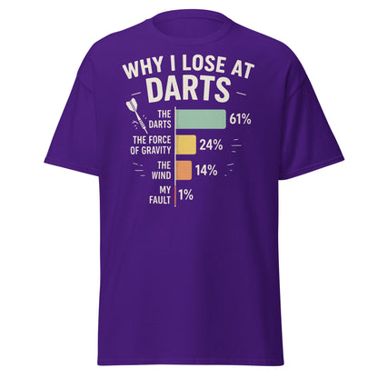 Why I Lose at Darts T-Shirt - Funny Darts Player Gift - Purple - T-Shirts Online