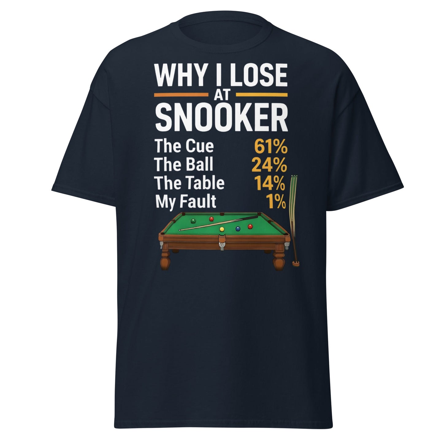 Why I Lose at Snooker Funny Tee - Sarcastic Snooker Shirt - Navy - T-Shirts Online