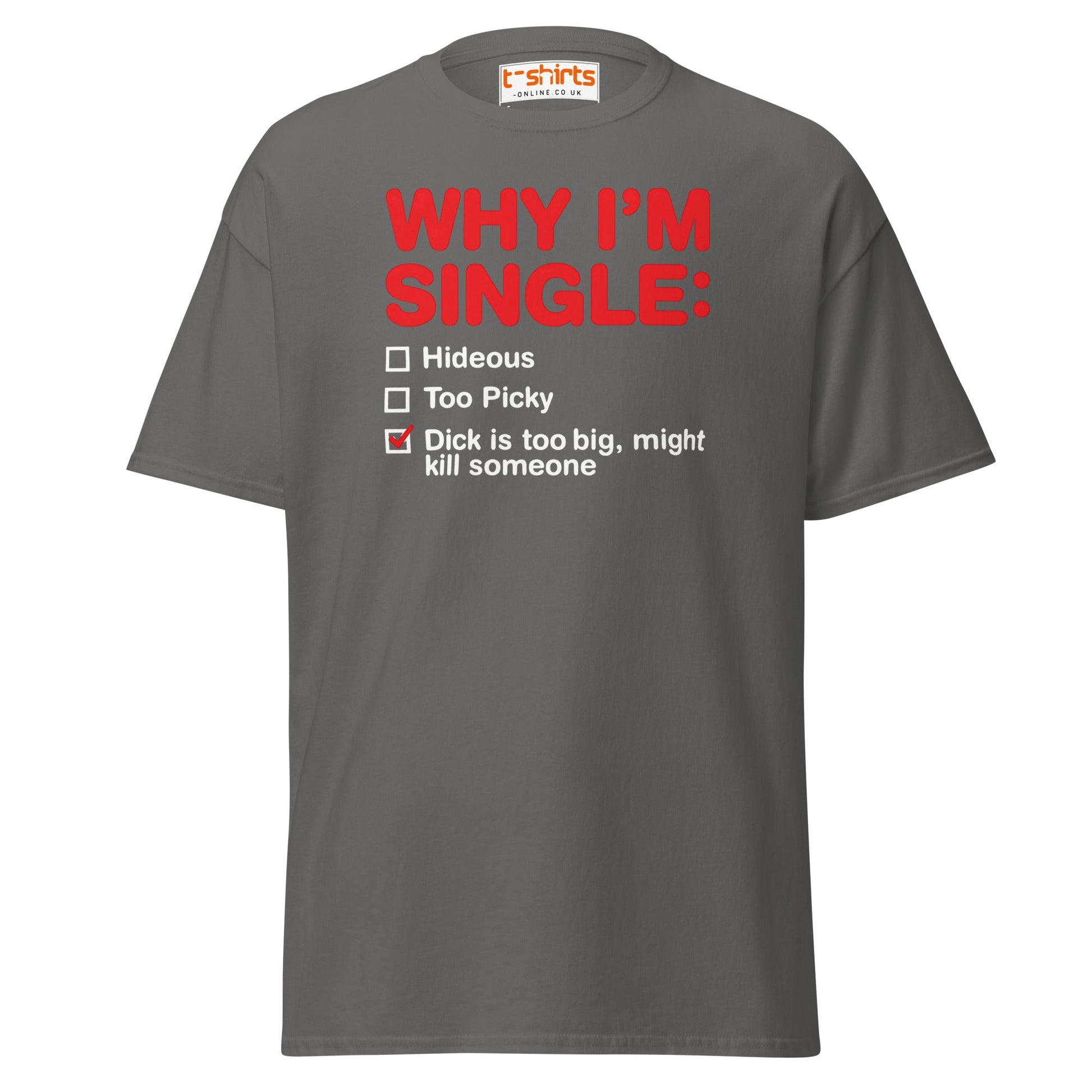 Why I’m Single T-Shirt – Funny Adult Humor Checklist Tee - Charcoal - T-Shirts Online