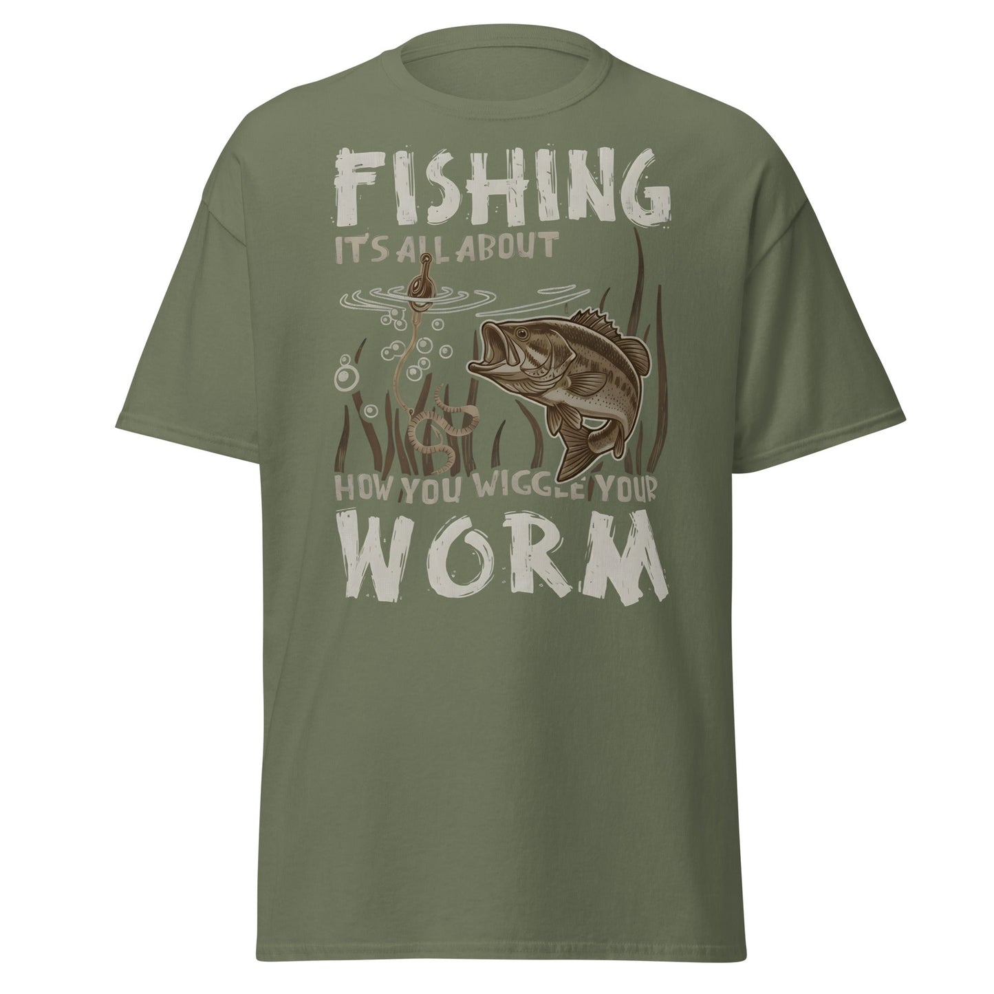 Wiggle Your Worm Fishing T-Shirt - Funny Bass Angler Tee - Military Green - T-Shirts Online