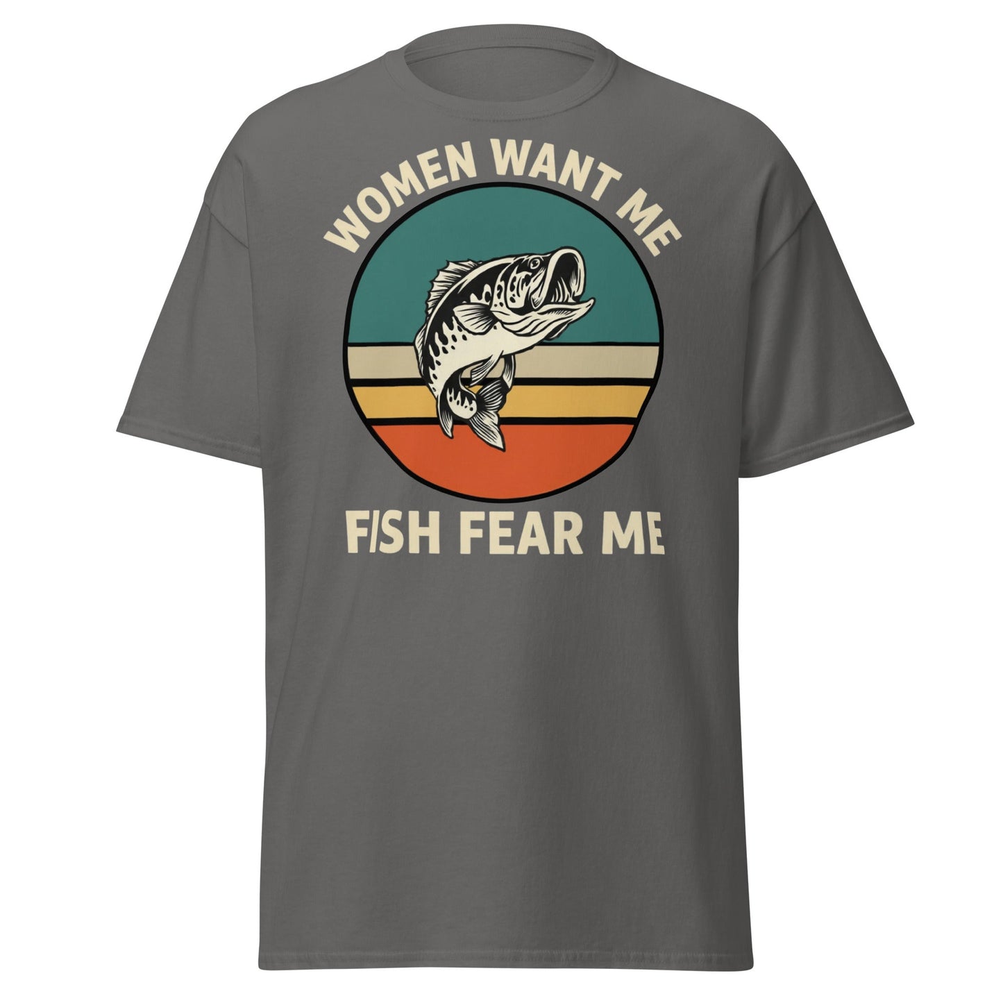 Women Want Me Fish Fear Me T-Shirt - Retro Fishing Tee - Charcoal - T-Shirts Online