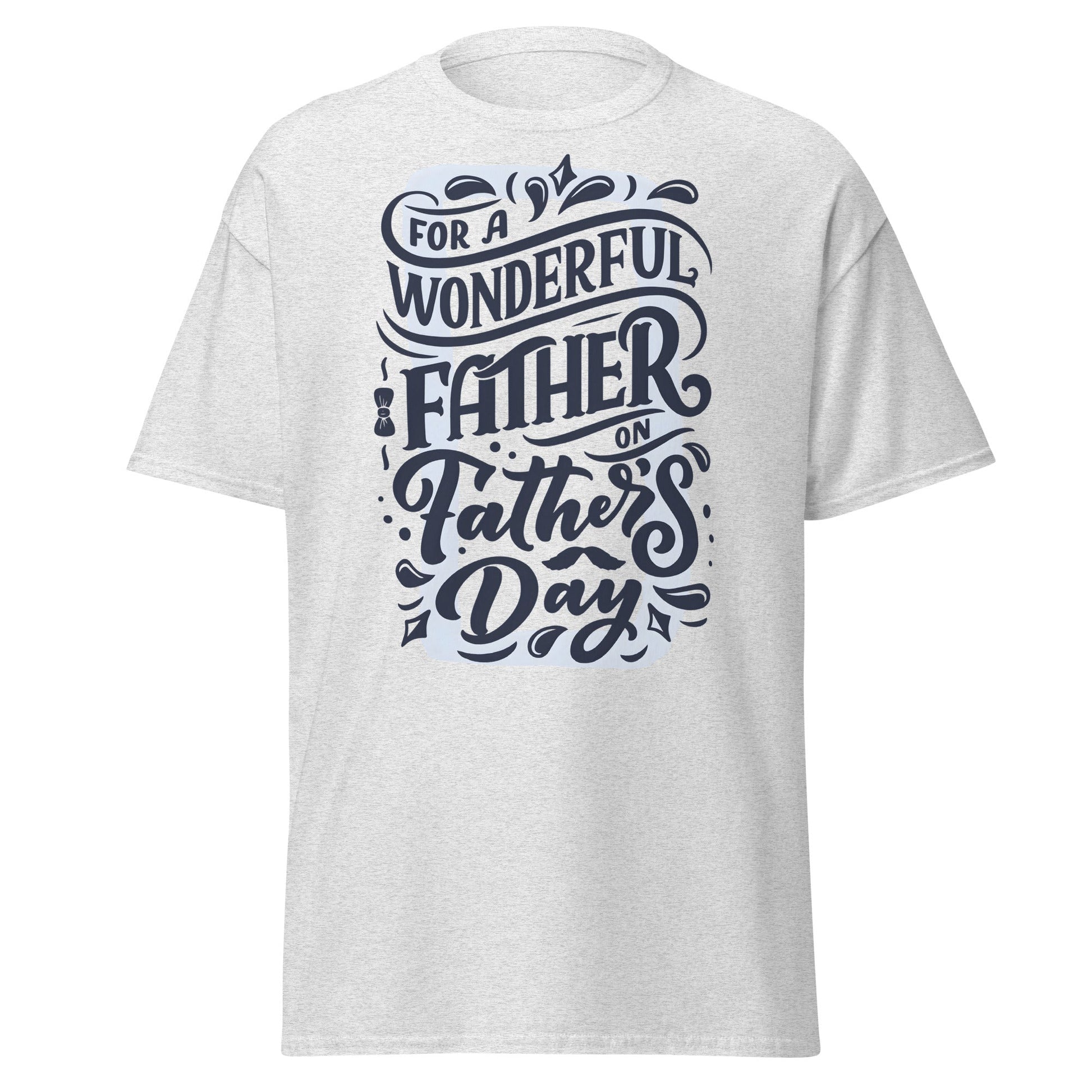 Wonderful Father T-Shirt | Father’s Day Gift Tee - Ash - T-Shirts Online