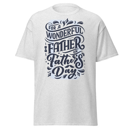 Wonderful Father T-Shirt | Father’s Day Gift Tee - Ash - T-Shirts Online
