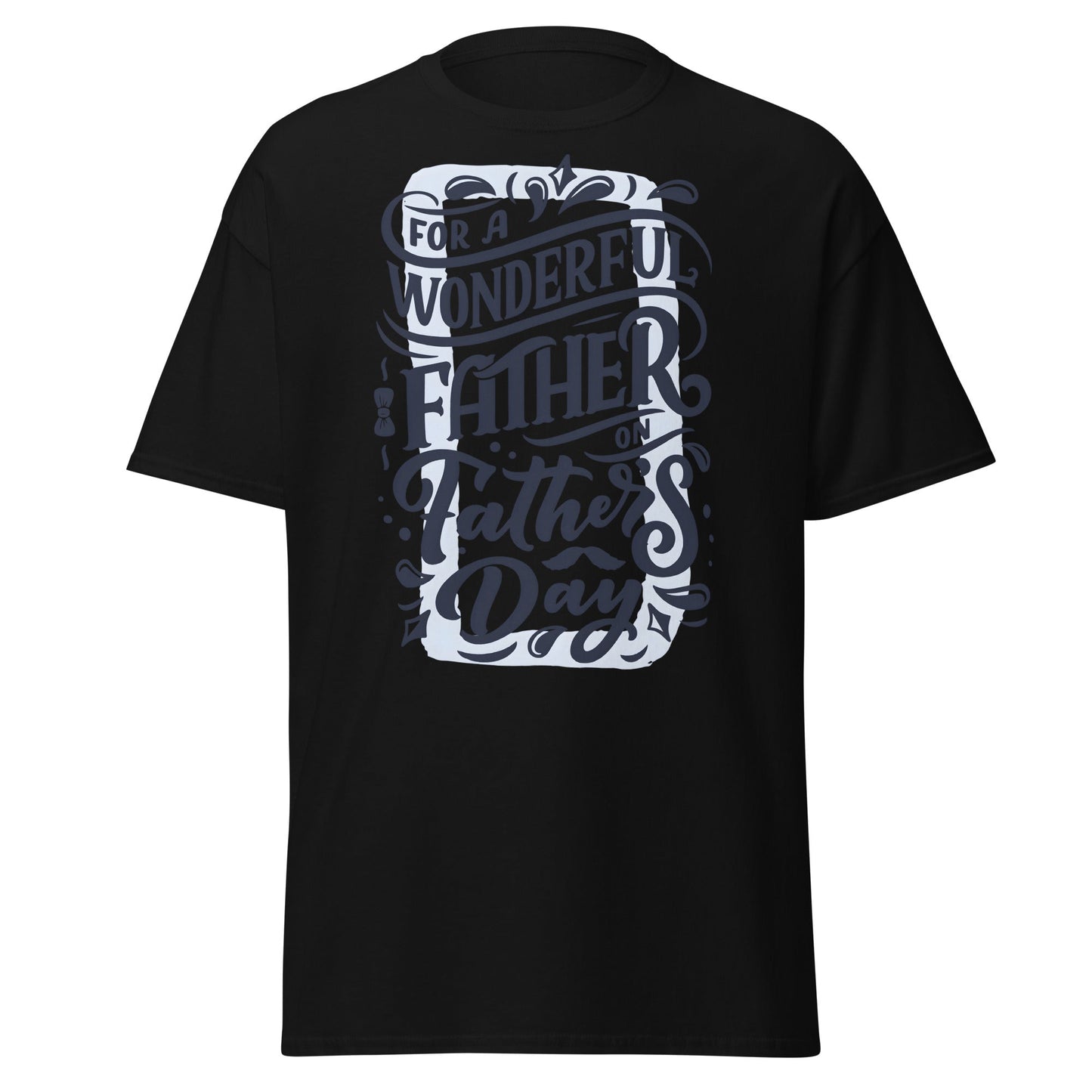 Wonderful Father T-Shirt | Father’s Day Gift Tee - Black - T-Shirts Online