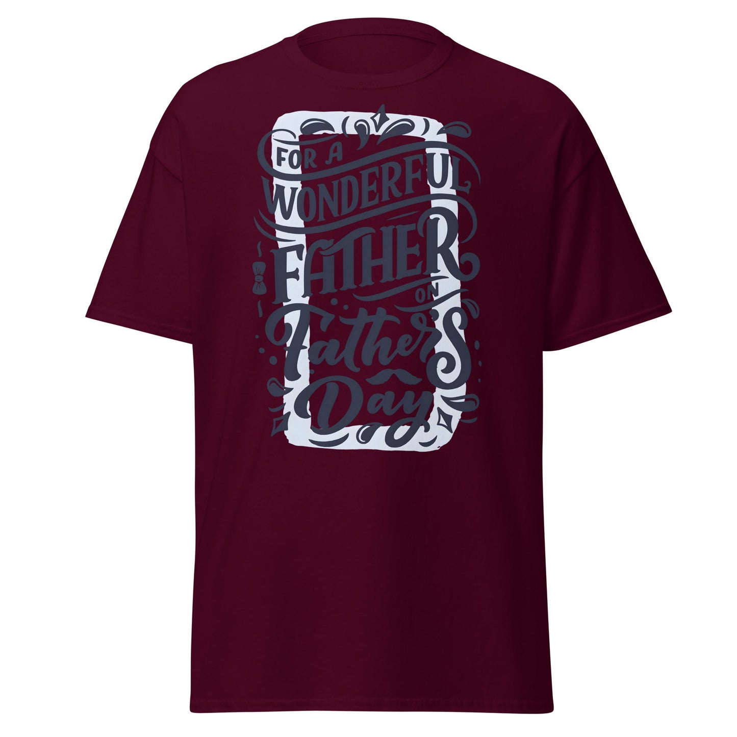 Wonderful Father T-Shirt | Father’s Day Gift Tee - Maroon - T-Shirts Online