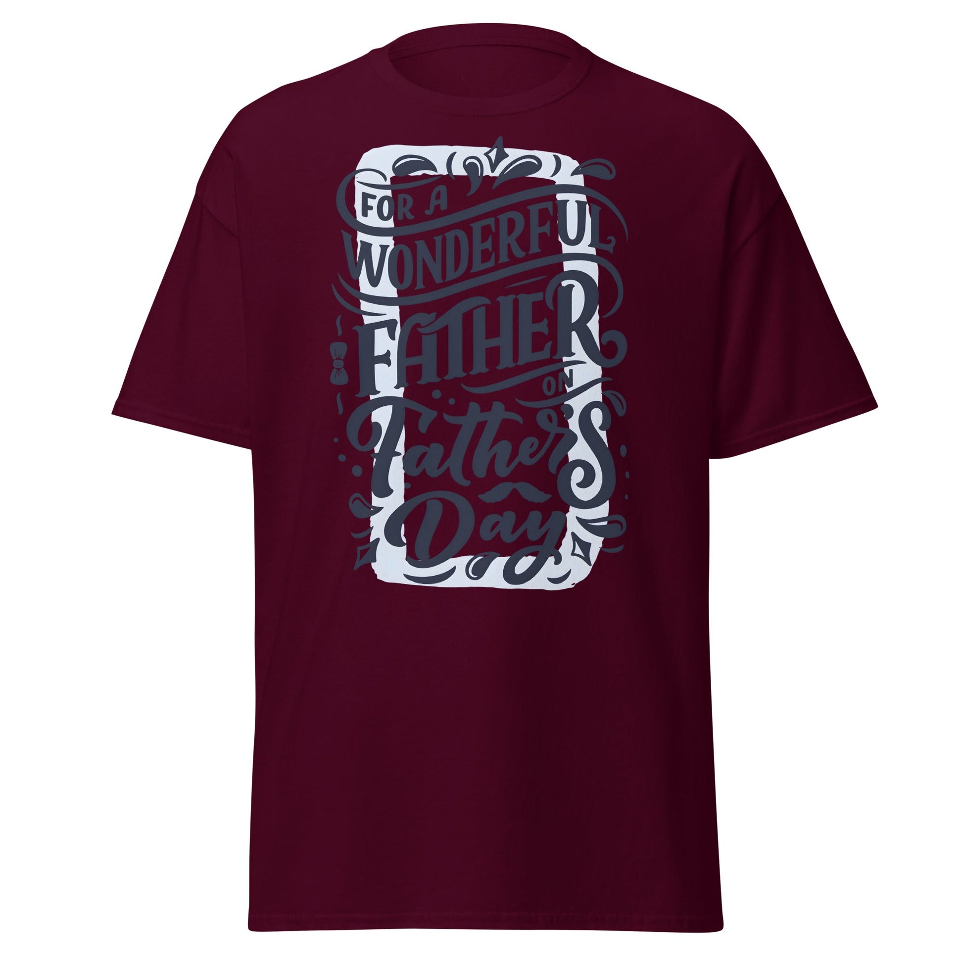 Wonderful Father T-Shirt | Father’s Day Gift Tee - Maroon - T-Shirts Online
