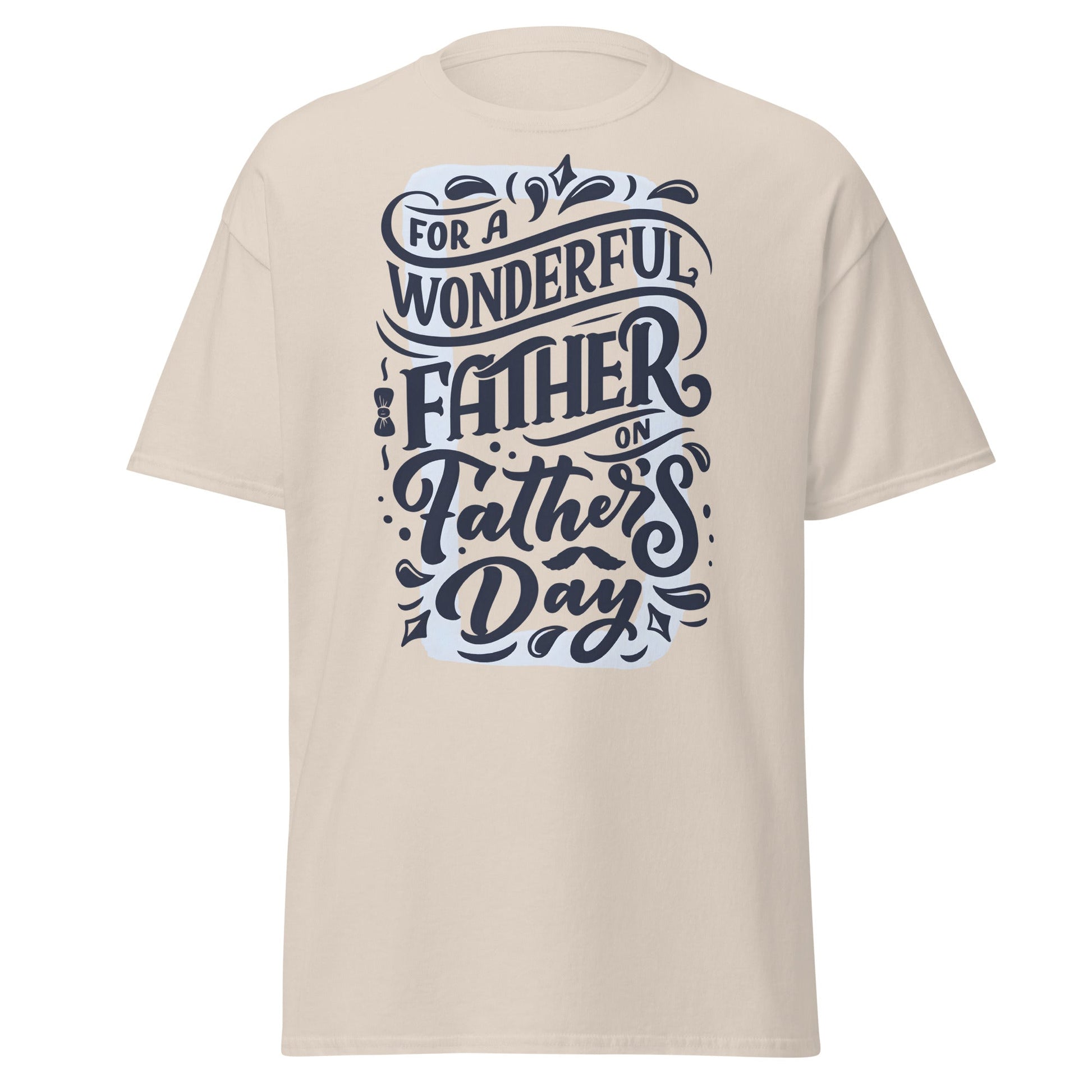 Wonderful Father T-Shirt | Father’s Day Gift Tee - Natural - T-Shirts Online