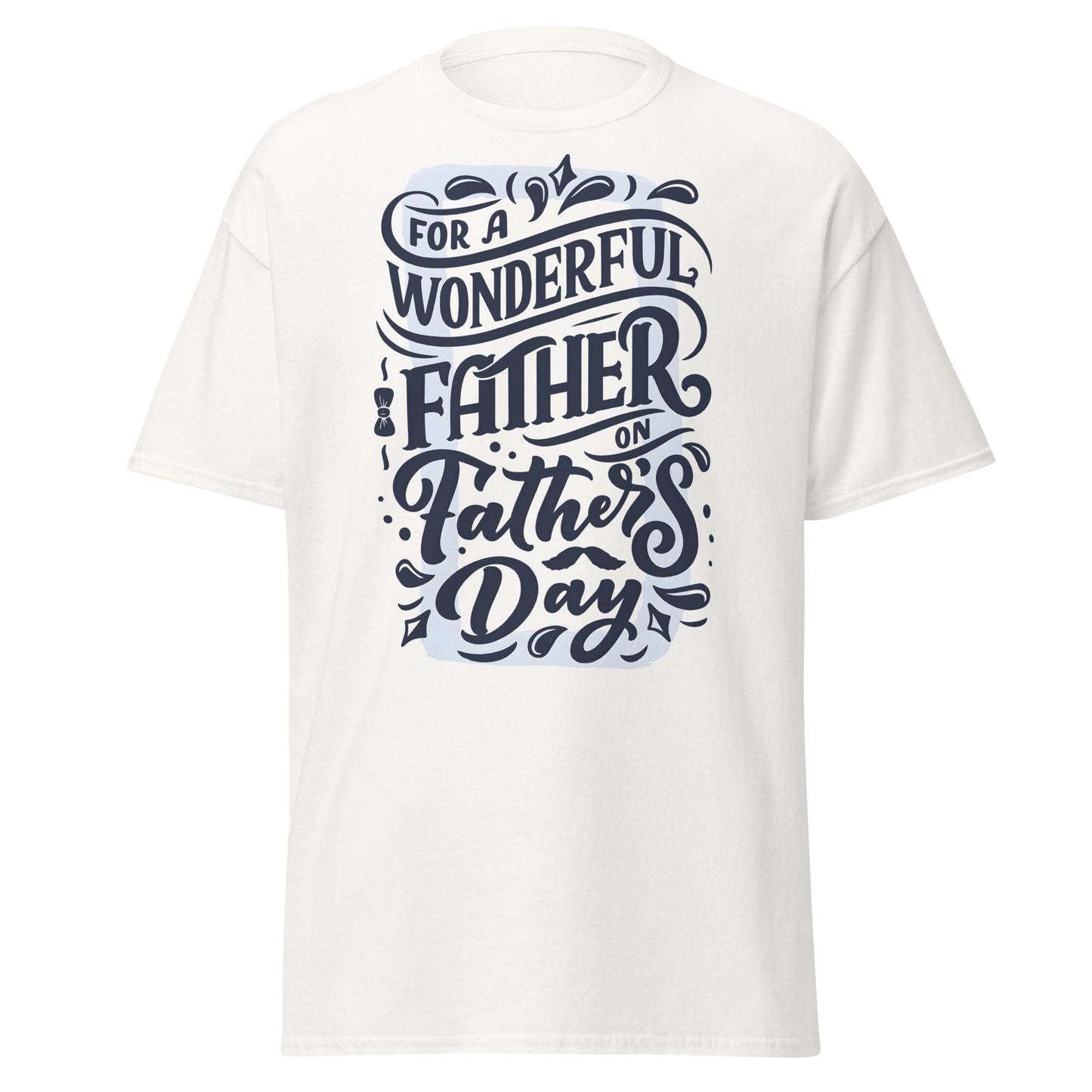 Wonderful Father T-Shirt | Father’s Day Gift Tee - White - T-Shirts Online