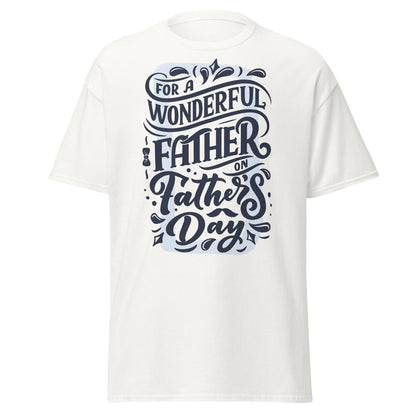 Wonderful Father T-Shirt | Father’s Day Gift Tee - White - T-Shirts Online